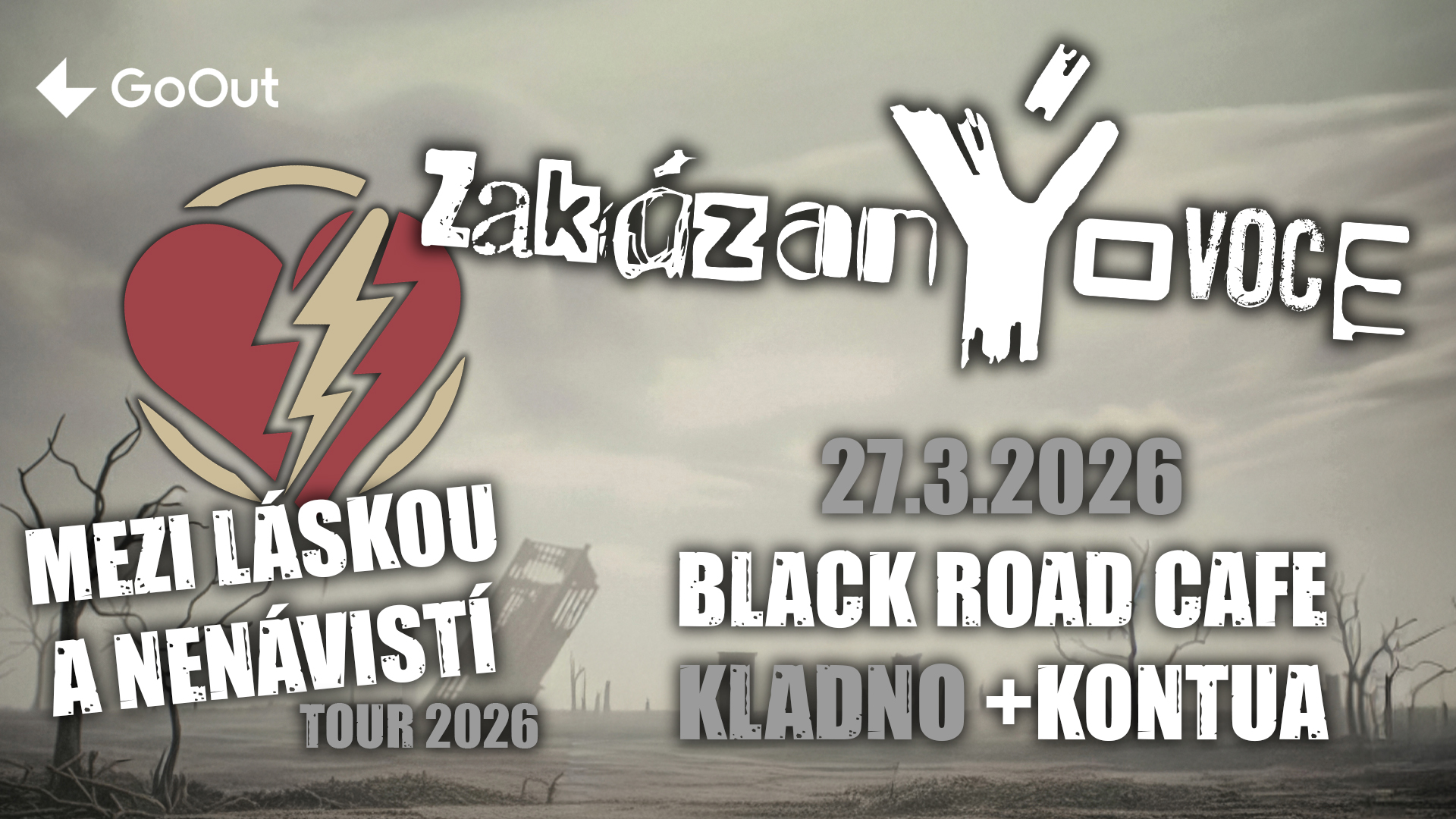 Kladno - zakázanÝovoce + host Kontua - MEZI LÁSKOU A NENÁVISTÍ TOUR 2026