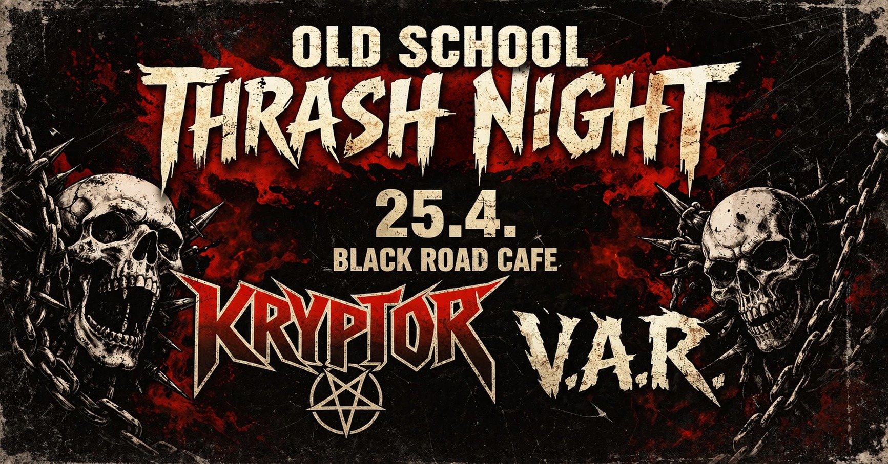 OLD SCHOOL THRASH NIGHT Kryptor+ V.A.R.